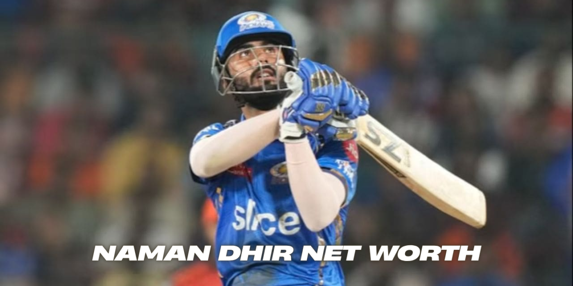 Naman Dhir Net Worth